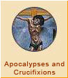 Apocalypses and Crucificions